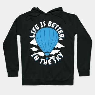 Hot Air Balloon Pilot Ballooning Balloonist Gift Hoodie